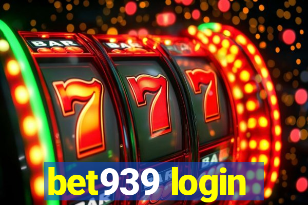 bet939 login